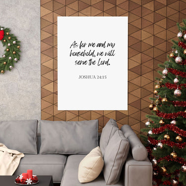 Faith Culture - Joshua 24:15 Poster - Christian Wall Art - Serve the Lord Home Decor