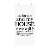 Faith Culture - Joshua 24:15 Poster - Christian Wall Art - We Will Serve the Lord Decor 24" x 48" Matte