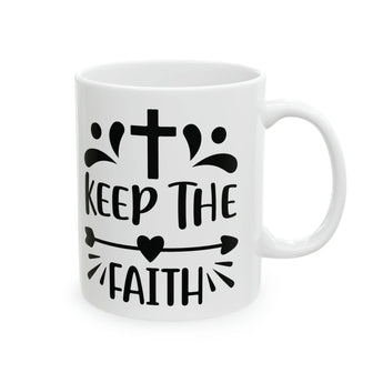 Faith Culture - Keep The Faith - 1 Timothy 6:12 Christian Ceramic Coffee Mug, 11oz 11oz