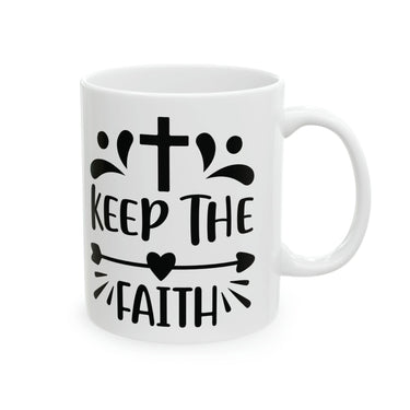 Faith Culture - Keep The Faith - 1 Timothy 6:12 Christian Ceramic Coffee Mug, 11oz 11oz