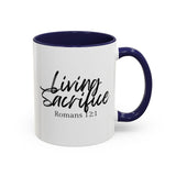 Faith Culture - Living Sacrifice - Romans 12:1 Christian Coffee Mug