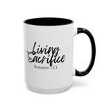 Faith Culture - Living Sacrifice - Romans 12:1 Christian Coffee Mug