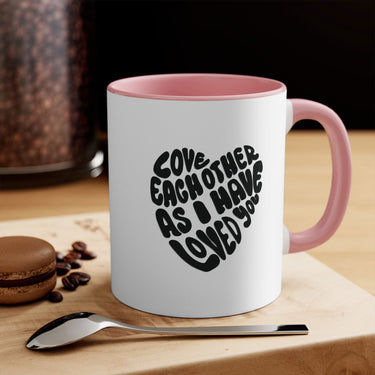 Faith Culture - Love Each Other as I Have Loved You Christian Accent Coffee Mug 11oz Pink