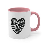 Faith Culture - Love Each Other as I Have Loved You Christian Accent Coffee Mug