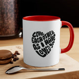 Faith Culture - Love Each Other as I Have Loved You Christian Accent Coffee Mug