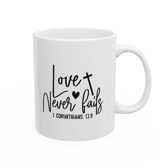 Faith Culture - Love Never Fails - Christian Ceramic Coffee Mug 11oz 11oz