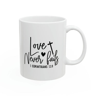 Faith Culture - Love Never Fails - Christian Ceramic Coffee Mug 11oz 11oz