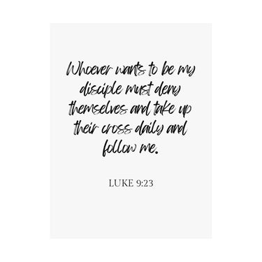 Faith Culture - Luke 9:23 Poster - Christian Wall Art - Deny Yourself and Follow Jesus Decor 30″ x 40″ Matte
