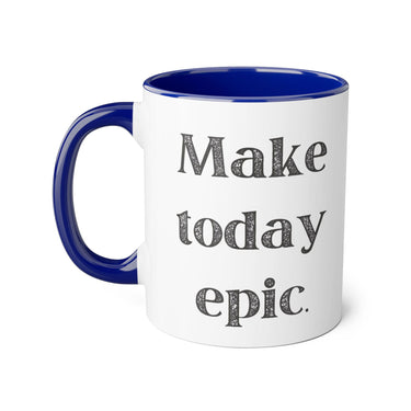 Faith Culture - Make Today Epic - Christian Thanksgiving Accent Mug, 11oz Blue 11oz