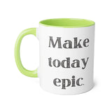 Faith Culture - Make Today Epic - Christian Thanksgiving Accent Mug, 11oz Light Green 11oz