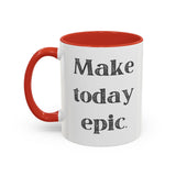Faith Culture - Make Today Epic Christian Thanksgiving Accent Coffee Mug, 11oz and 15oz