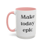 Faith Culture - Make Today Epic Christian Thanksgiving Accent Coffee Mug, 11oz and 15oz