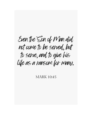 Faith Culture - Mark 10:45 Poster - Christian Wall Art - To Serve and Give Decor 36" x 54" Matte