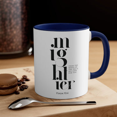 Faith Culture - Mightier Than the Waves of the Sea is His Love for You, Psalm 93:4 Accent Coffee Mug, 11oz Navy 11oz