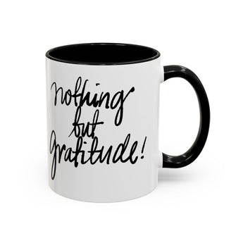 Faith Culture - Nothing But Gratitude Christian Thanksgiving Accent Coffee Mug, 11oz and 15oz 11oz Black