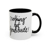 Faith Culture - Nothing But Gratitude Christian Thanksgiving Accent Coffee Mug, 11oz and 15oz 11oz Black