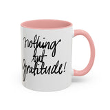 Faith Culture - Nothing But Gratitude Christian Thanksgiving Accent Coffee Mug, 11oz and 15oz 11oz Pink