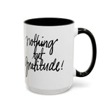 Faith Culture - Nothing But Gratitude Christian Thanksgiving Accent Coffee Mug, 11oz and 15oz 15oz Black