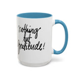 Faith Culture - Nothing But Gratitude Christian Thanksgiving Accent Coffee Mug, 11oz and 15oz 15oz Light Blue