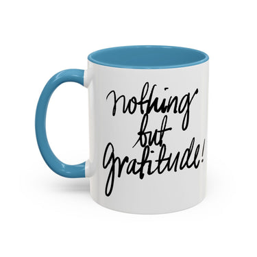 Faith Culture - Nothing But Gratitude Christian Thanksgiving Accent Coffee Mug, 11oz and 15oz
