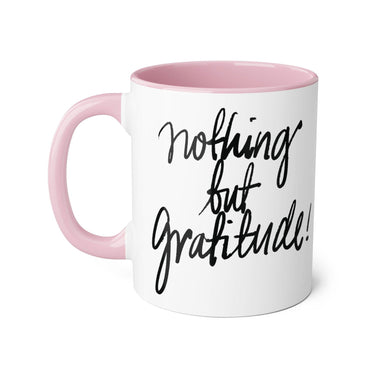 Faith Culture - Nothing but Gratitude - Christian Thanksgiving Accent Mug, 11oz Pink 11oz