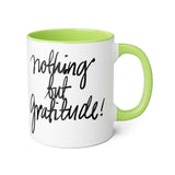 Faith Culture - Nothing but Gratitude - Christian Thanksgiving Accent Mug, 11oz