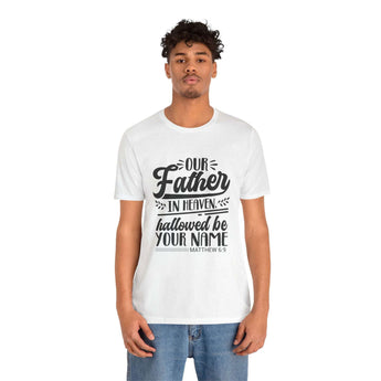 Faith Culture - Our Father - Christian Unisex Jersey Short Sleeve Tee White