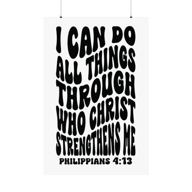 Faith Culture - Philippians 4:13 Poster - Christian Wall Art - I Can Do All Things Decor