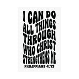 Faith Culture - Philippians 4:13 Poster - Christian Wall Art - I Can Do All Things Decor