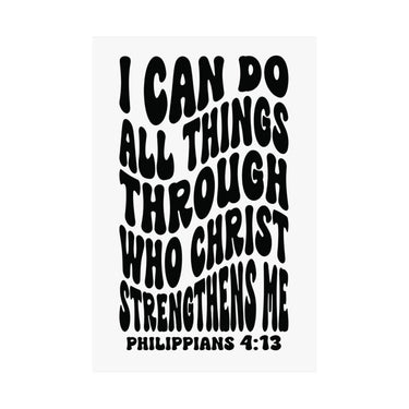 Faith Culture - Philippians 4:13 Poster - Christian Wall Art - I Can Do All Things Decor