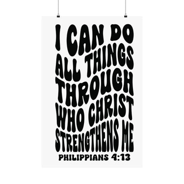 Faith Culture - Philippians 4:13 Poster - Christian Wall Art - I Can Do All Things Decor
