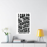 Faith Culture - Philippians 4:13 Poster - Christian Wall Art - I Can Do All Things Decor