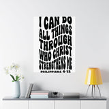 Faith Culture - Philippians 4:13 Poster - Christian Wall Art - I Can Do All Things Decor