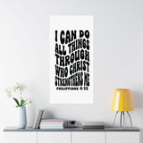 Faith Culture - Philippians 4:13 Poster - Christian Wall Art - I Can Do All Things Decor