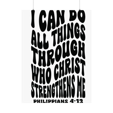 Faith Culture - Philippians 4:13 Poster - Christian Wall Art - I Can Do All Things Decor