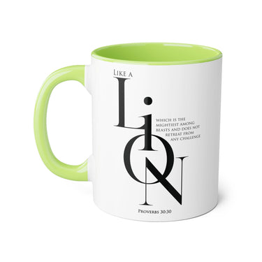 Faith Culture - Proverbs 30:30 - Christian Accent Coffee Mug (11oz)