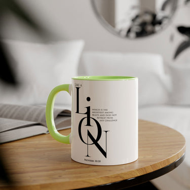 Faith Culture - Proverbs 30:30 - Christian Accent Coffee Mug (11oz)