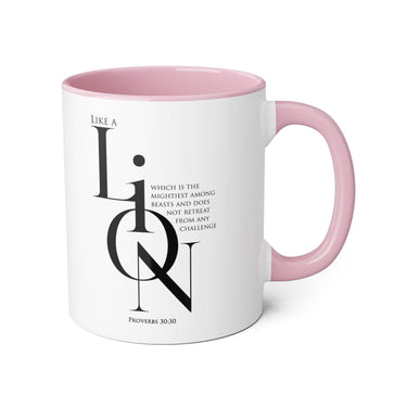 Faith Culture - Proverbs 30:30 - Christian Accent Coffee Mug (11oz)