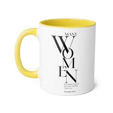 Faith Culture - Proverbs 31:29 - Christian Accent Coffee Mug (11oz)