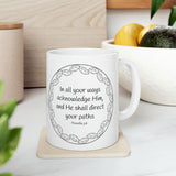Faith Culture - Proverbs 3:5-6 - Christian Ceramic Coffee Mug, 11oz 11oz
