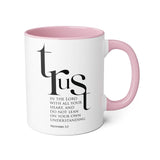 Faith Culture - Proverbs 3:5 - Christian Accent Coffee Mug (11oz) Pink 11oz