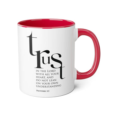 Faith Culture - Proverbs 3:5 - Christian Accent Coffee Mug (11oz) Red 11oz