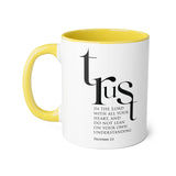 Faith Culture - Proverbs 3:5 - Christian Accent Coffee Mug (11oz)