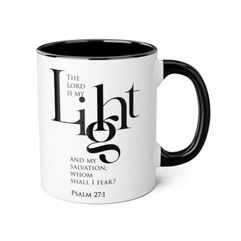 Faith Culture - Psalm 27:1 - Christian Accent Coffee Mug (11oz) Black 11oz
