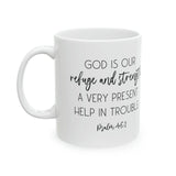 Faith Culture - Psalm 46:1 - Christian Ceramic Coffee Mug, 11oz