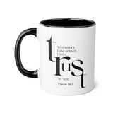 Faith Culture - Psalm 56:3 - Christian Accent Coffee Mug (11oz)