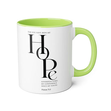 Faith Culture - Psalm 71:5 - Christian Accent Coffee Mug (11oz) Light Green 11oz