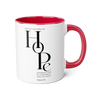 Faith Culture - Psalm 71:5 - Christian Accent Coffee Mug (11oz) Red 11oz