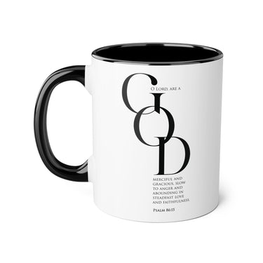 Faith Culture - Psalm 86:15 - Christian Accent Coffee Mug (11oz)