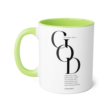 Faith Culture - Psalm 86:15 - Christian Accent Coffee Mug (11oz)